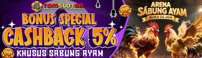 BONUS SPECIAL CASHBACK SABUNG AYAM 5 %