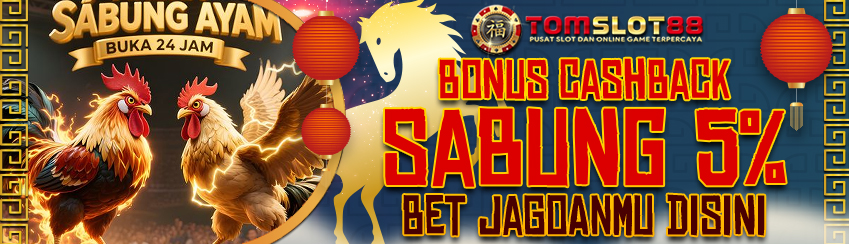 BONUS SPECIAL CASHBACK SABUNG AYAM 5 %