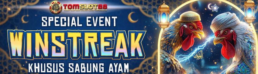 EVENT WINSTREAK SABUNG AYAM