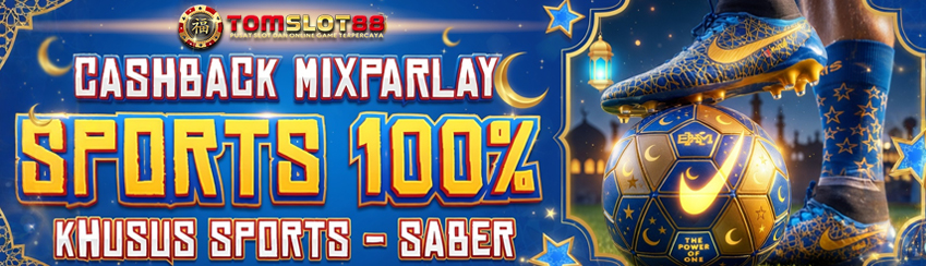 EVENT MIX PARLAY CASHBACK 100%